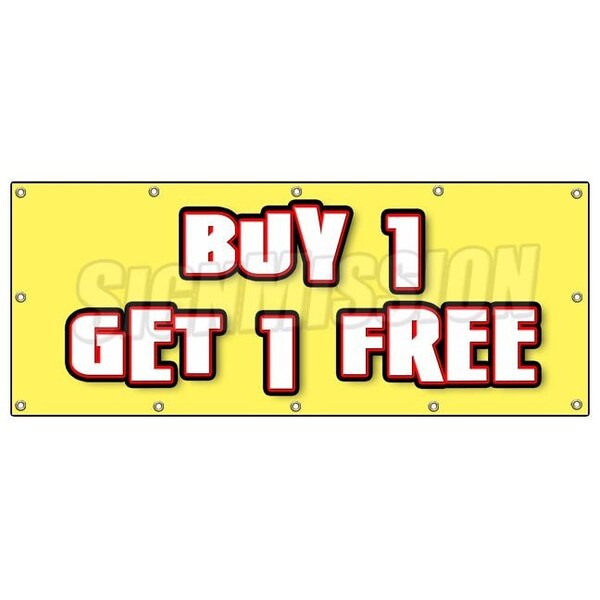 BUY 1 GET 1 FREE BANNER SIGN bogo free discounted sale promotion bogof